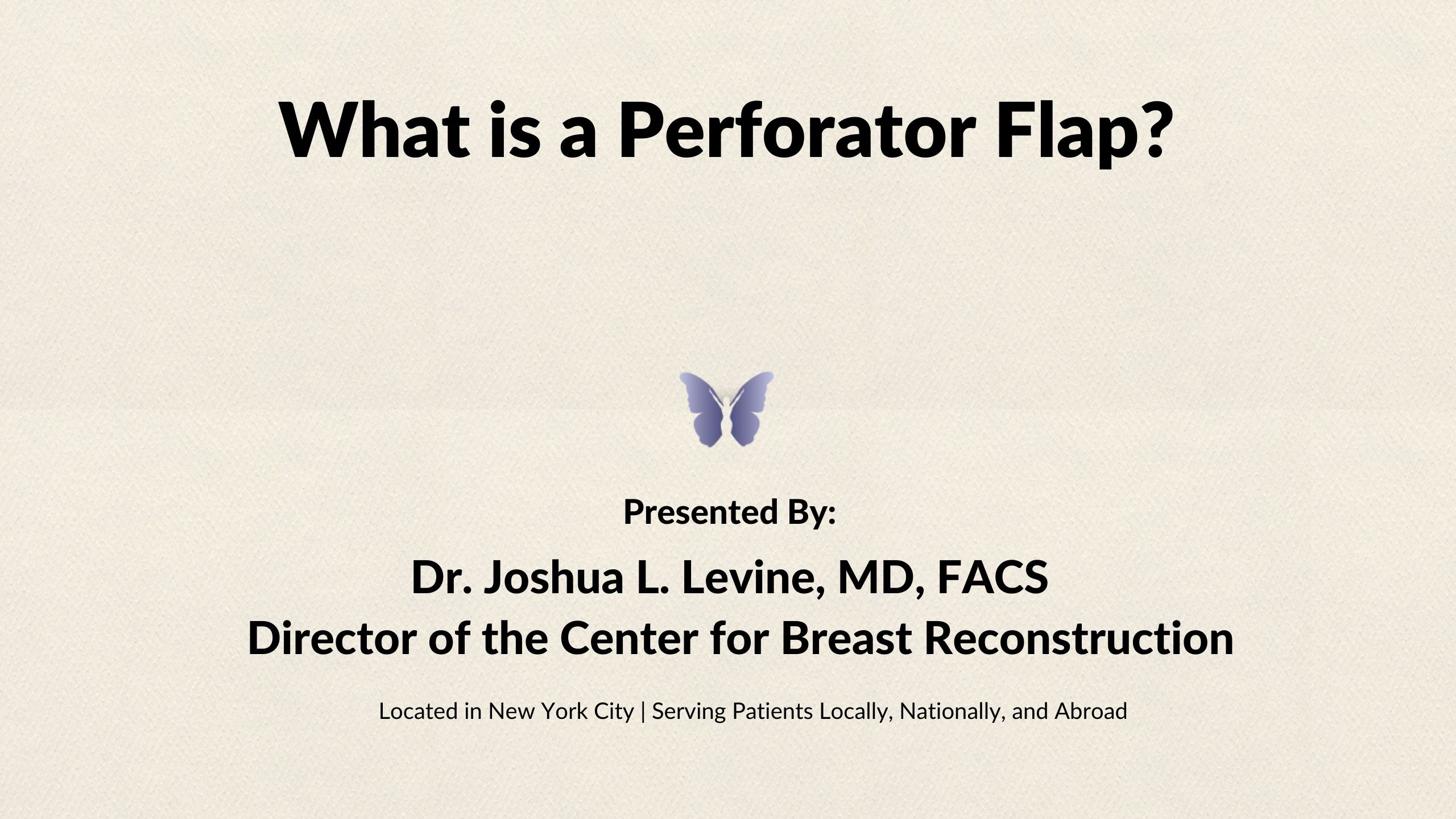 What is a Perforator Flap