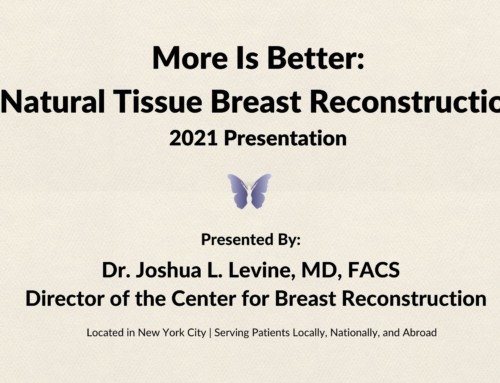 Multiple and Delayed Flaps in Breast Reconstruction |  Presentation by Dr. Joshua L. Levine