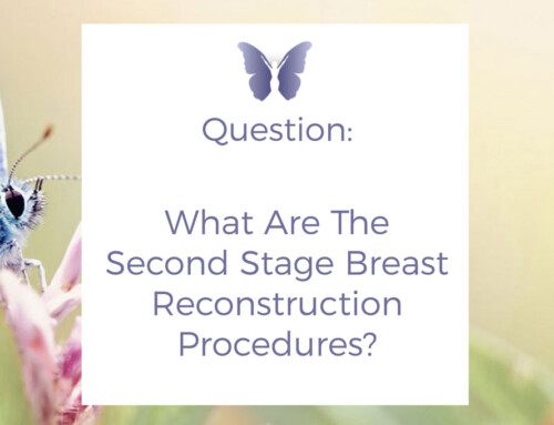 Q&A: What Are The Second Stage Breast Reconstruction Procedures?