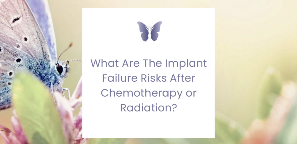 Implant Failure Risks After Chemotherapy