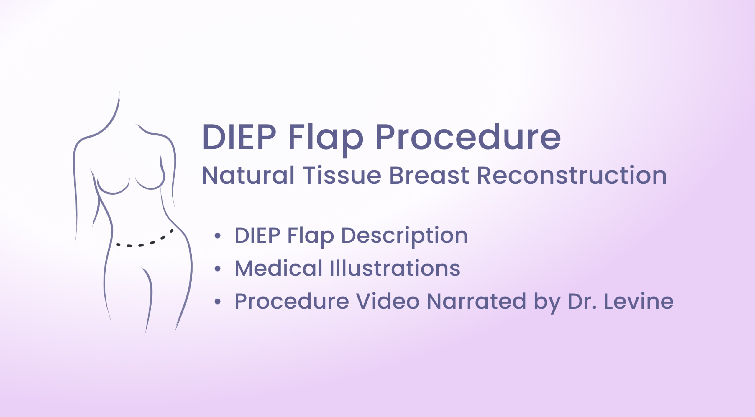 DIEP Flap Breast Reconstruction Procedure